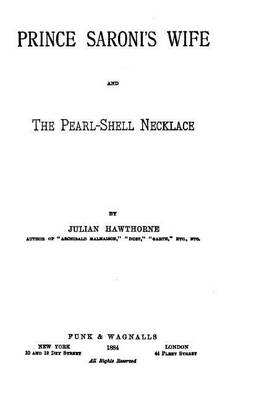 Book cover for Prince Saroni's Wife, And The Pearl-shell Necklace