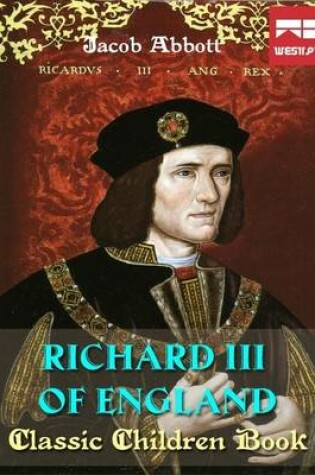 Cover of Richard III of England: Classic Children Book