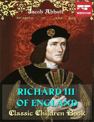 Book cover for Richard III of England: Classic Children Book