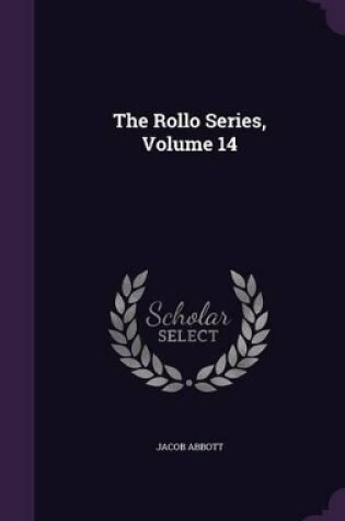 Cover of The Rollo Series, Volume 14