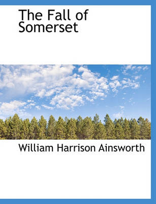 Book cover for The Fall of Somerset