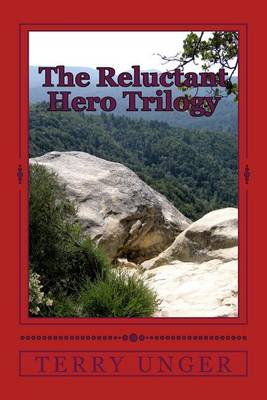 Book cover for The Reluctant Hero Trilogy