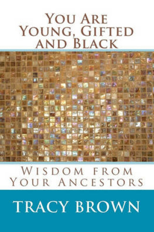 Cover of You Are Young, Gifted and Black