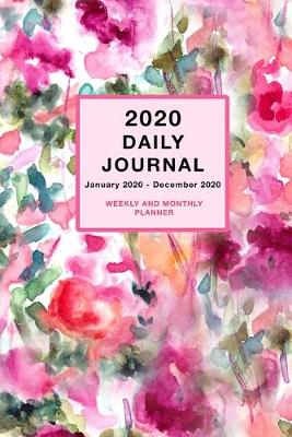 Book cover for Daily Journal 2020 Weekly and Monthly