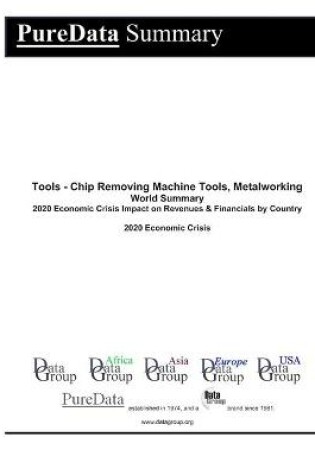 Cover of Tools - Chip Removing Machine Tools, Metalworking World Summary