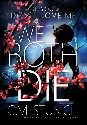 Book cover for If You Don't Love Me We Both Die