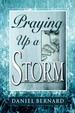 Cover of Praying Up a Storm