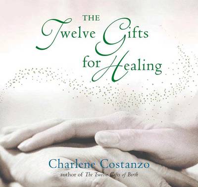 Book cover for Twelve Gifts For Healing