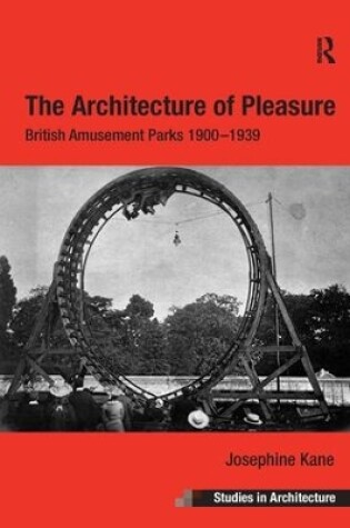 Cover of The Architecture of Pleasure