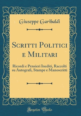 Book cover for Scritti Politici E Militari