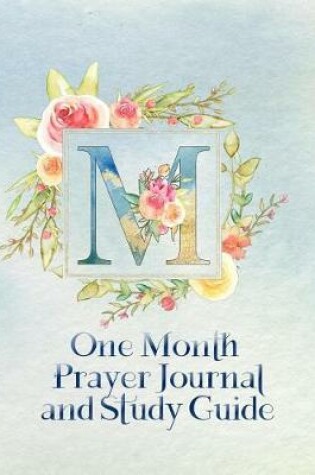 Cover of M One Month Prayer Journal and Study Guide