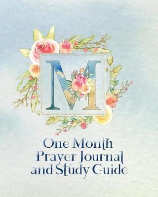 Book cover for M One Month Prayer Journal and Study Guide