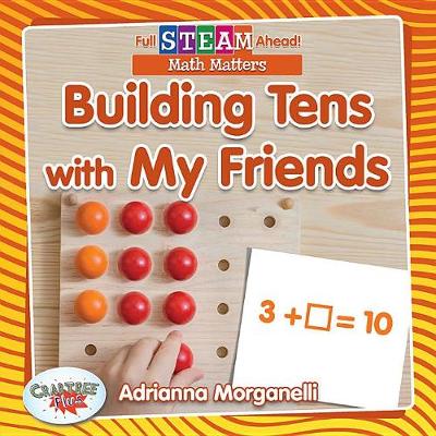 Book cover for Building Tens with My Friends