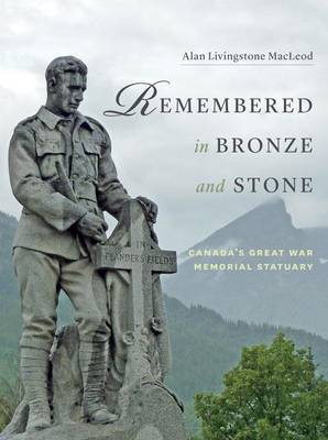 Cover of Remembered in Bronze and Stone