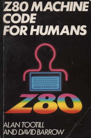 Cover of Z-80 Machine Code for Humans