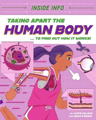 Book cover for Inside Info: Taking Apart the Human Body