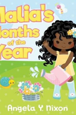 Cover of Malia's Months of the Year