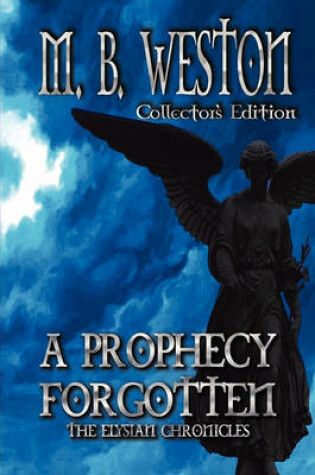 Cover of A Prophecy Forgotten - Collectors Edition