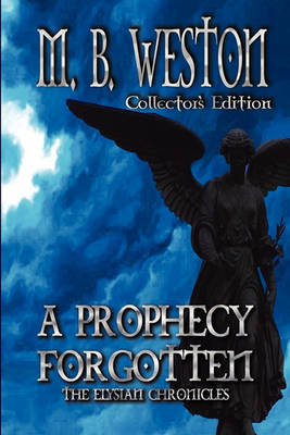 Book cover for A Prophecy Forgotten - Collectors Edition