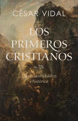 Book cover for Los primeros cristianos