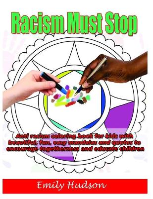 Book cover for racism must stop