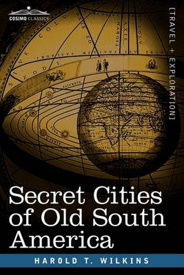 Book cover for Secret Cities of Old South America