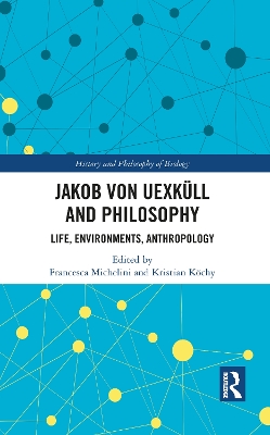 Cover of Jakob von Uexküll and Philosophy