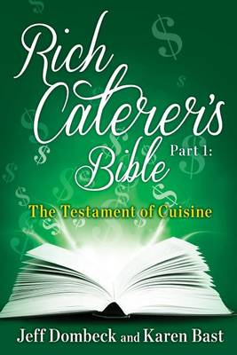 Book cover for The Rich Caterer's Bible