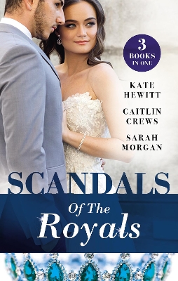 Cover of Scandals Of The Royals/Princess From The Shadows/The Girl Nobody Wanted/Playing The Royal Game