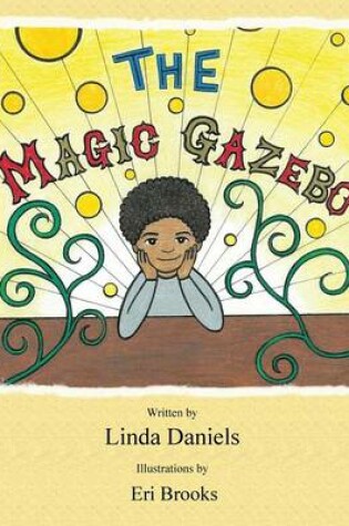 Cover of The Magic Gazebo