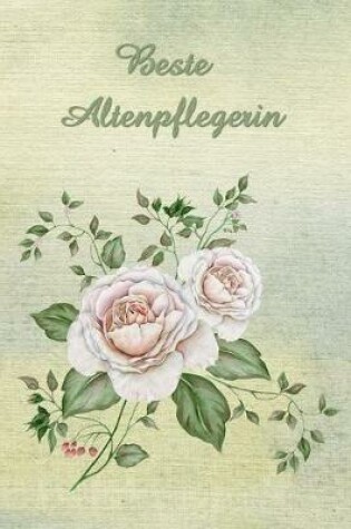 Cover of Beste Altenpflegerin