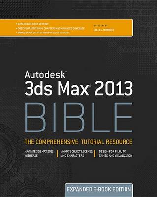 Book cover for Autodesk 3ds Max 2013 Bible
