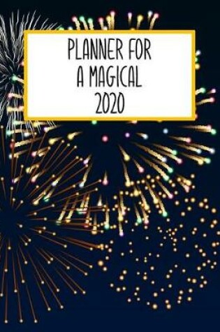 Cover of Planner For A Magical 2020