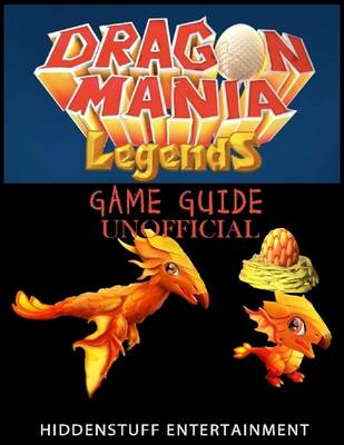 Book cover for Dragon Mania Legends Game Guide Unofficial