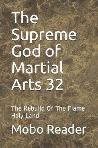 Cover of The Supreme God of Martial Arts 32
