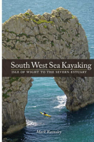 Cover of South West Sea Kayaking