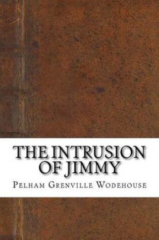 Cover of The Intrusion of Jimmy