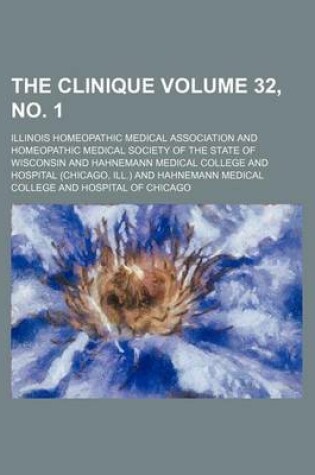 Cover of The Clinique Volume 32, No. 1