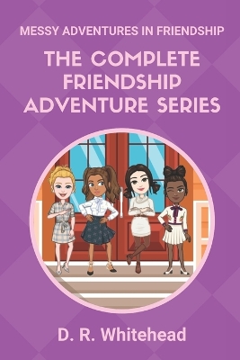Book cover for Messy Adventures in Friendship Complete Series