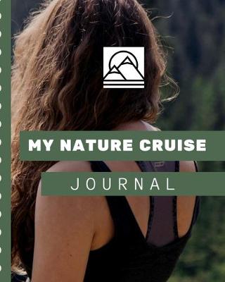 Book cover for My Nature Cruise Journal