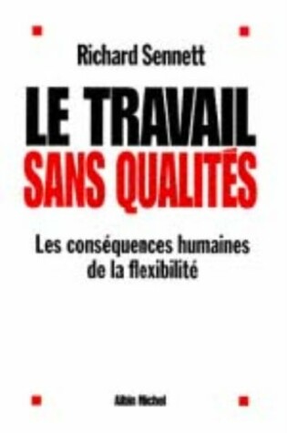 Cover of Travail Sans Qualites (Le)