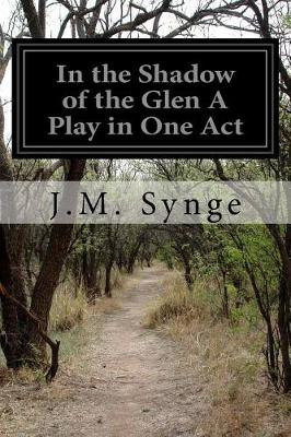 Book cover for In the Shadow of the Glen a Play in One Act