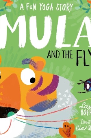 Cover of Mula and the Fly: A Fun Yoga Story