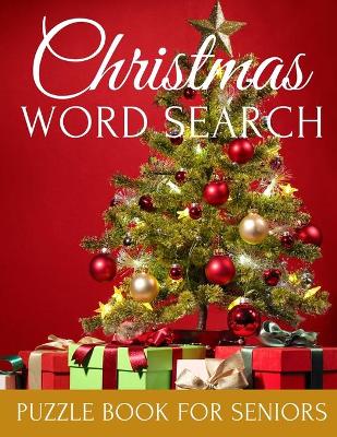 Book cover for Christmas Word Search Puzzle Book For Seniors