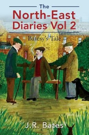 Cover of The North-East Diaries Vol 2