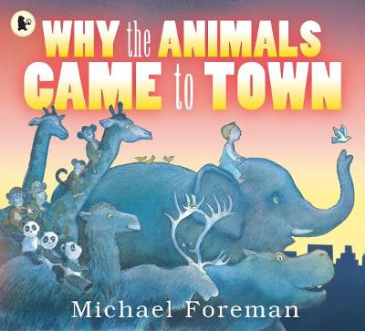 Book cover for Why the Animals Came to Town
