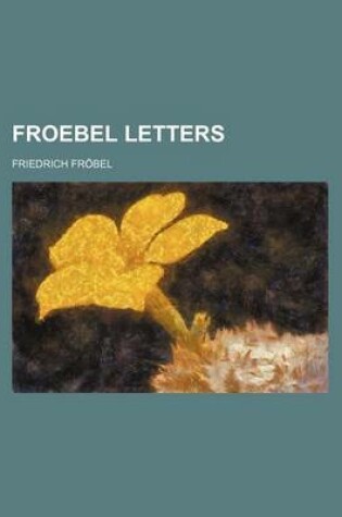 Cover of Froebel Letters