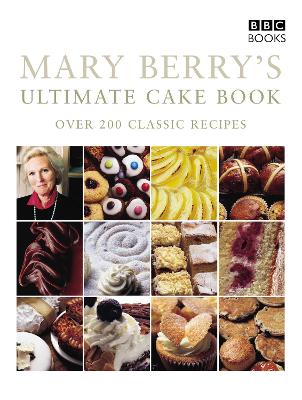 Book cover for Mary Berry's Ultimate Cake Book (Second Edition)