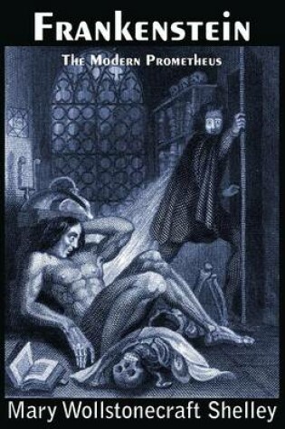 Cover of Frankenstein, the Modern Prometheus