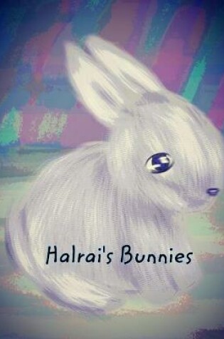 Cover of Halrai's Bunnies